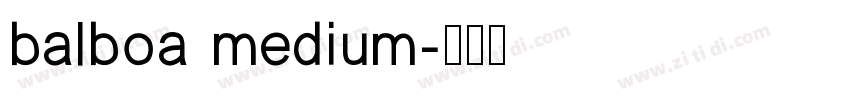 balboa medium字体转换